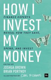 Book cover for How I Invest My Money